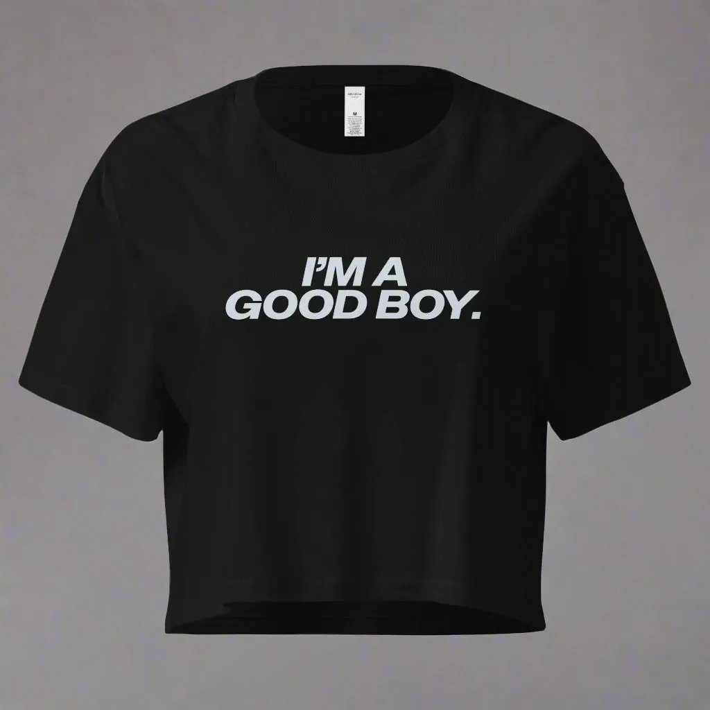I'm A Good Boy Crop Top Crop Top (Women's Cut - Size Up 2x)