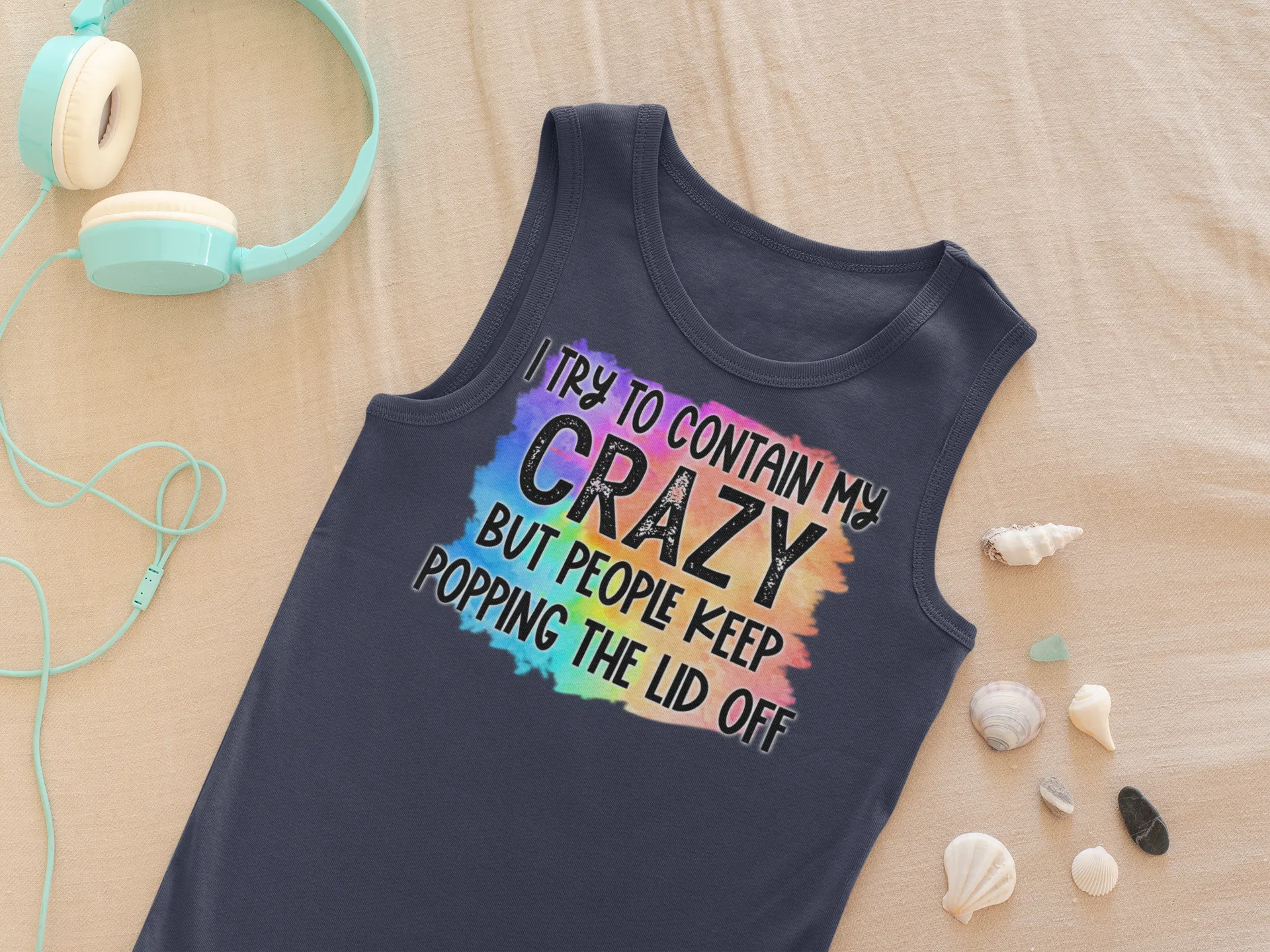 Warning: My Crazy Might Spill Over! Playful Graphic Tank Top